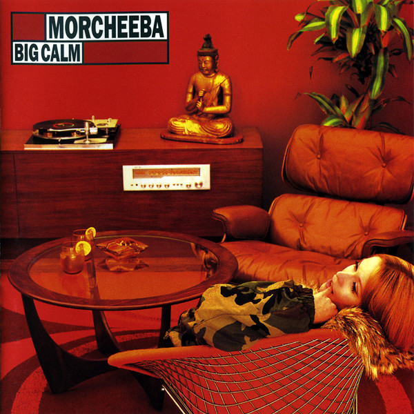 Morcheeba - Big Calm | Indochina (3984-22244-2) Morcheeba - Big Calm | Indochina (3984-22244-2)