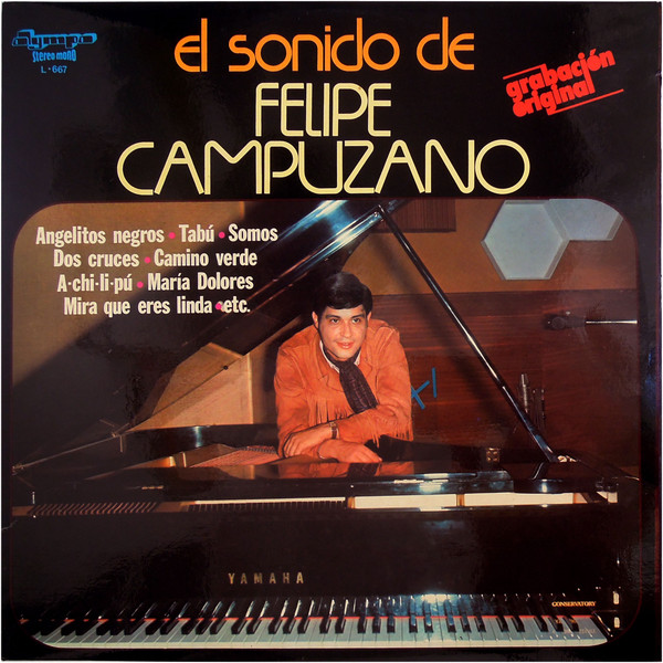 Felipe Campuzano - El Sonido De Felipe Campuzano | Olympo (L-667)