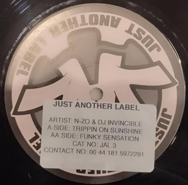 N-Zo & DJ Invincible - Trippin' On Sunshine / Funky Sensation | Just Another Label (JAL-3)
