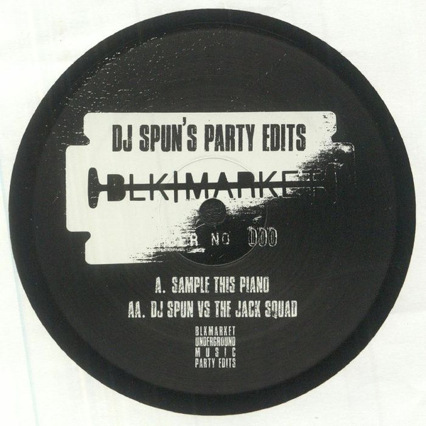DJ Spun - Party Edits | Blkmarket Underground Music Party Edits (BUMP-E001)