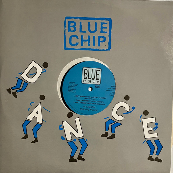 In-Motion - Ain't Nobody / Just Those Beats | Blue Chip (BLUE C15T)