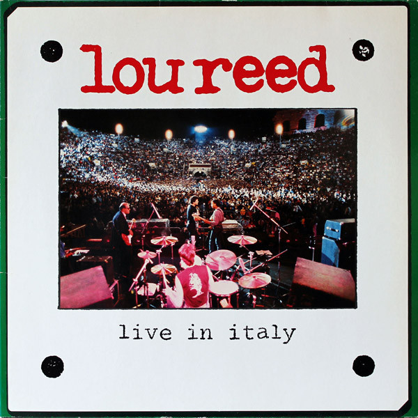 Lou Reed - Live In Italy | RCA (88985464281)