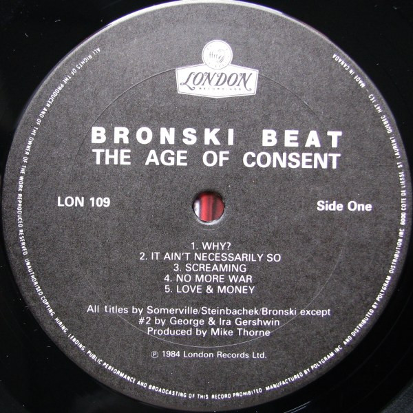 Bronski Beat - The Age Of Consent | London Records (LON 109) - 3 Bronski Beat - The Age Of Consent | London Records (LON 109) - 3