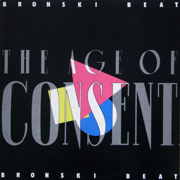 Bronski Beat - The Age Of Consent | London Records (LON 109) - main Bronski Beat - The Age Of Consent | London Records (LON 109) - main