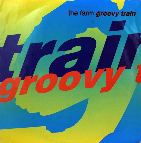 The Farm - Groovy Train | Produce Records (milk 102T)