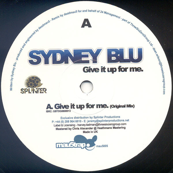 Sydney Blu - Give It Up For Me. | Mau5trap Recordings (mau5005) - 3