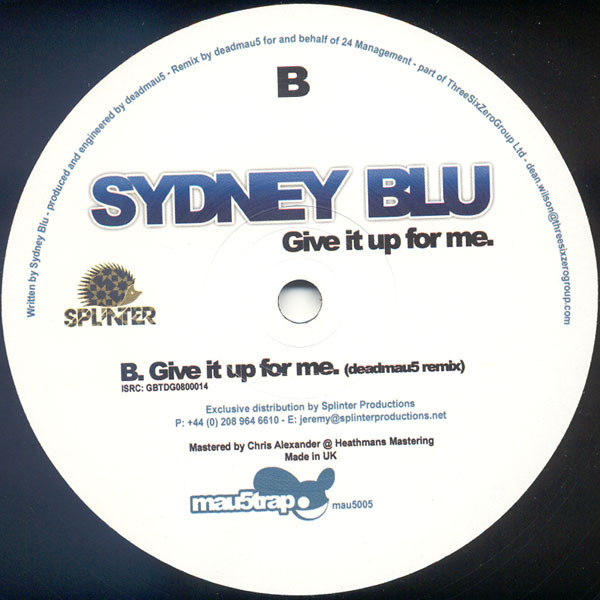Sydney Blu - Give It Up For Me. | Mau5trap Recordings (mau5005) - 4