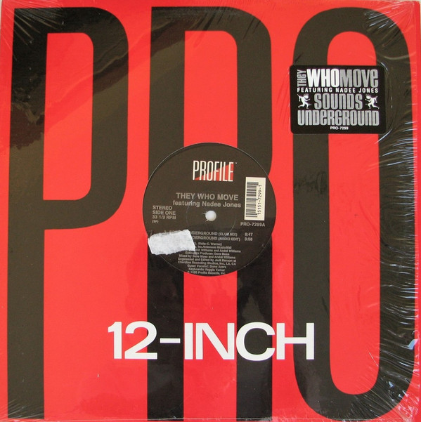 They Who Move Featuring Nadee Jones - Sounds Underground | Profile Records (PRO-7299) - 2