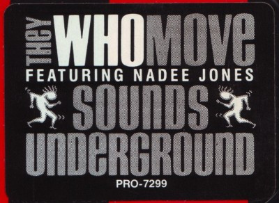 They Who Move Featuring Nadee Jones - Sounds Underground | Profile Records (PRO-7299) - main