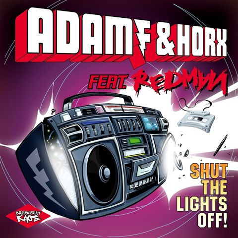 Adam F & Horx Feat. Redman - Shut The Lights Off! (Remixes) | Breakbeat Kaos (BBK 031)