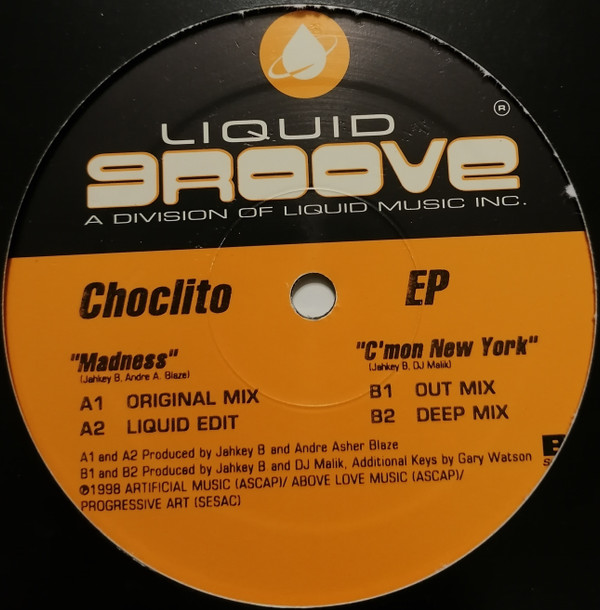 Choclito - Madness / C'mon New York | Liquid Groove (LG 0015) - 2