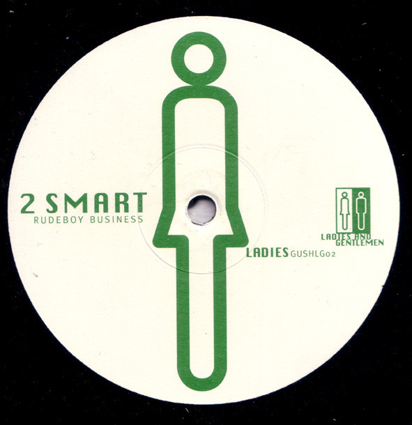 2 Smart - Rudeboy Business | Ladies And Gentlemen (GUSHLG02) - 2 2 Smart - Rudeboy Business | Ladies And Gentlemen (GUSHLG02) - 2
