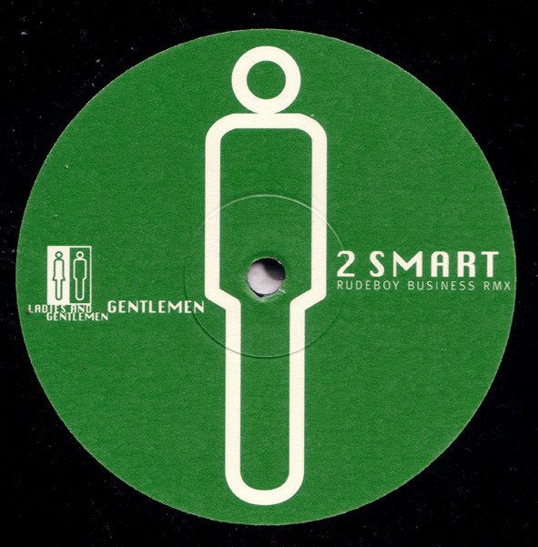 2 Smart - Rudeboy Business | Ladies And Gentlemen (GUSHLG02) - main 2 Smart - Rudeboy Business | Ladies And Gentlemen (GUSHLG02) - main