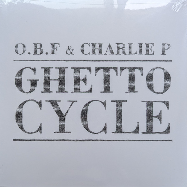 O.B.F. & Charlie P - Ghetto Cycle | Dubquake Records (DBQKLP18)