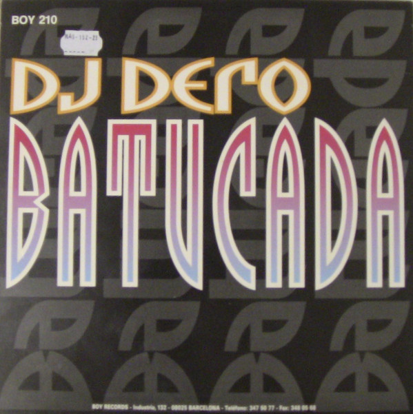 DJ Dero - Batucada | Boy Records (BOY-210) - 2