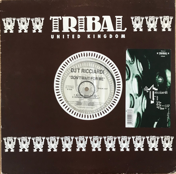 DJ Tó Ricciardi - Don't Wait For Me | TRIBAL United Kingdom (TRIUK 037) - 3