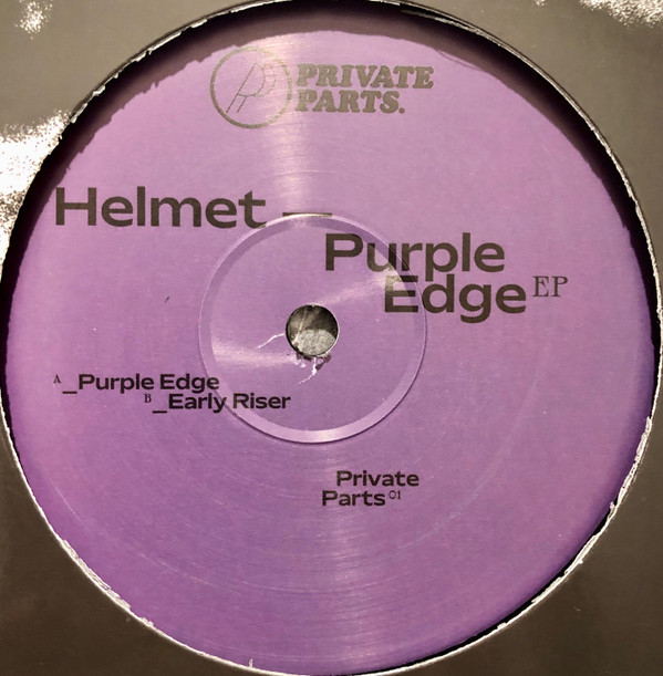 Helmet - Purple Edge EP | Private Parts (PRIVATEPARTSØ1)
