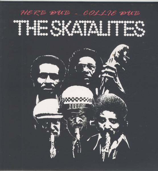 The Skatalites - Herb Dub - Collie Dub | LB Records (LB 001)