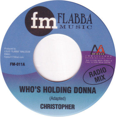 Christopher - Who's Holding Donna | Flabba Music (FM-011) - main
