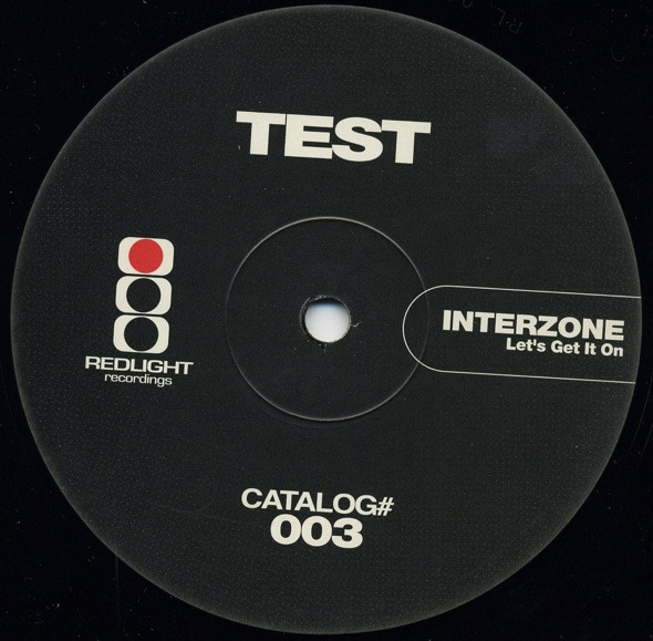 Interzone - Let's Get It On | Redlight Recordings (RL003) - 2 Interzone - Let's Get It On | Redlight Recordings (RL003) - 2