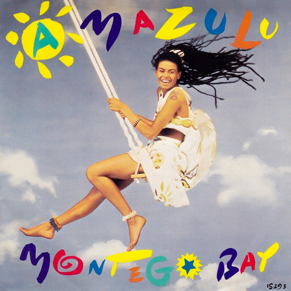 Amazulu - Montego Bay | Island Records (IS 293)
