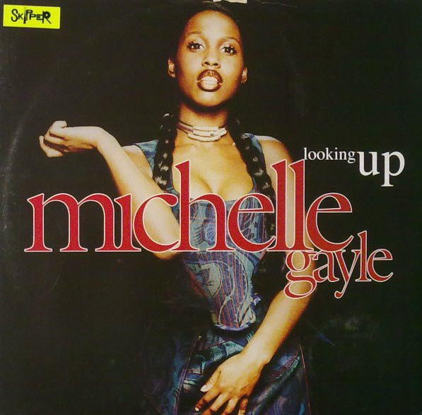 Michelle Gayle - Looking Up | RCA (74321154531)