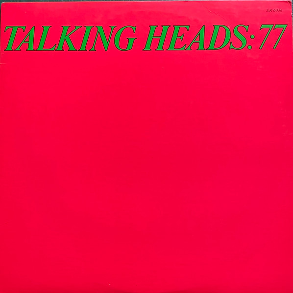 Talking Heads - Talking Heads: 77 | Sire (SR 6036) Talking Heads - Talking Heads: 77 | Sire (SR 6036)