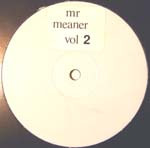 Mr. Meaner - Vol.2 | Not On Label (MO 1) - 2 Mr. Meaner - Vol.2 | Not On Label (MO 1) - 2
