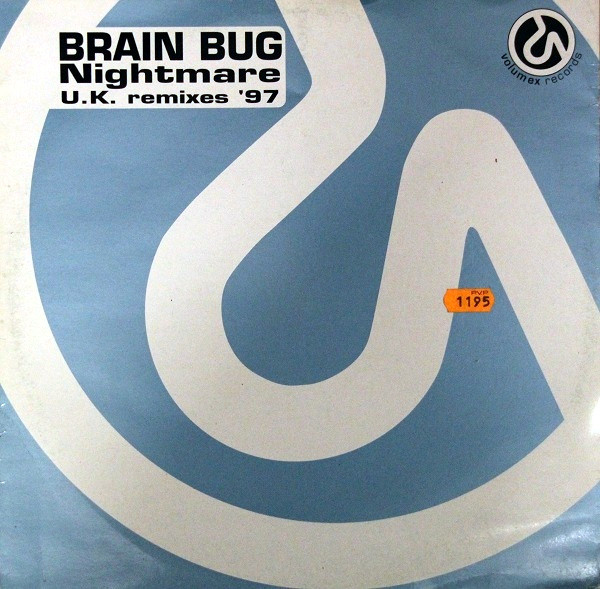 Brain Bug - Nightmare (U.K. Remixes '97) | Volumex (VOL 197-02)