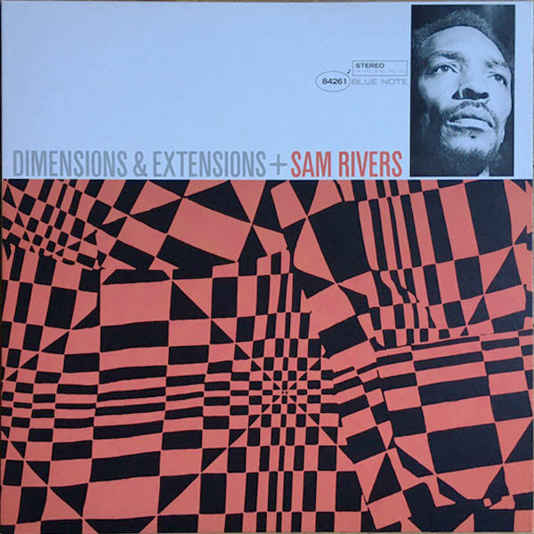 Sam Rivers - Dimensions & Extensions | Blue Note (BST 84261) - main Sam Rivers - Dimensions & Extensions | Blue Note (BST 84261) - main