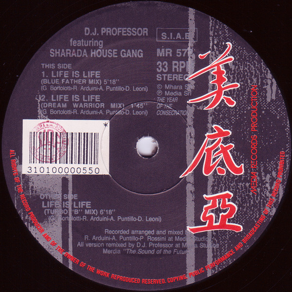 DJ Professor Featuring Sharada House Gang - Life Is Life | Media Records (MR 572) - main DJ Professor Featuring Sharada House Gang - Life Is Life | Media Records (MR 572) - main