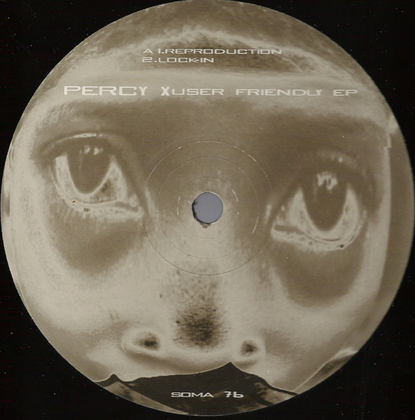 Percy X - User Friendly EP | Soma Quality Recordings (SOMA 76)