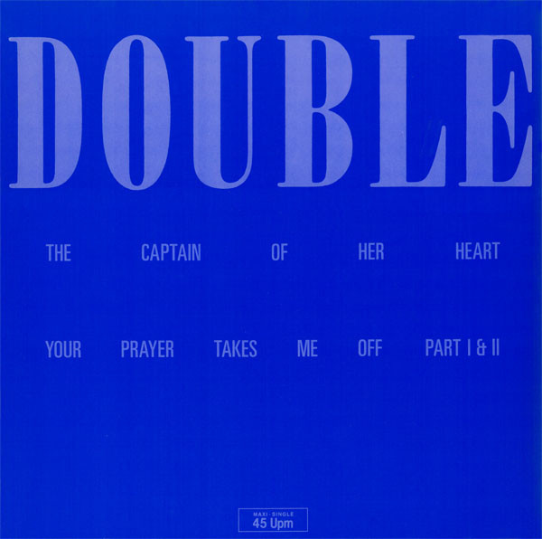 Double - Your Prayer Takes Me Off / The Captain Of Her Heart | Metronome (883 243-1) Double - Your Prayer Takes Me Off / The Captain Of Her Heart | Metronome (883 243-1)