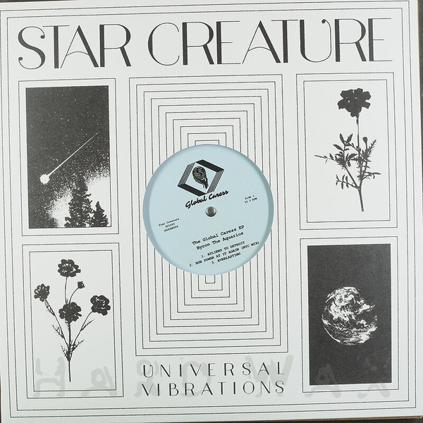 Byron The Aquarius - The Global Caress EP | Star Creature (SC1263)