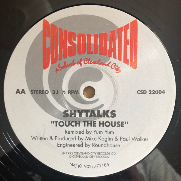 Shytalks - Touch The House | Consolidated (CSD 22004) - 4 Shytalks - Touch The House | Consolidated (CSD 22004) - 4