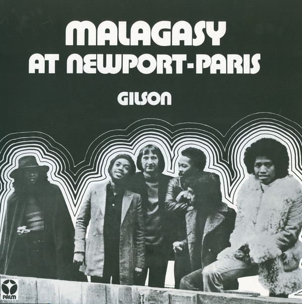 Malagasy , Gilson - At Newport-Paris | SouffleContinu Records (FFL068)