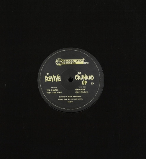 DJ Revive - The Crunked Up EP | Second Drop Records (SDR04) - main