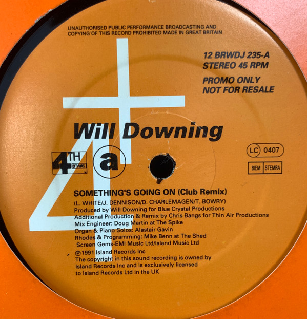 Will Downing - Something's Going On | 4th & Broadway (12 BRW DJ 235)