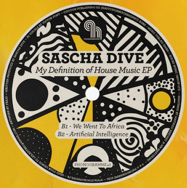 Sascha Dive - My Definition Of House Music EP | Phonogramme (PHONOGRAMME48) - 2 Sascha Dive - My Definition Of House Music EP | Phonogramme (PHONOGRAMME48) - 2