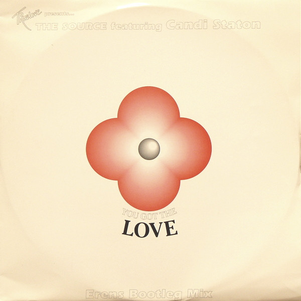 John Truelove Presents... The Source Featuring Candi Staton - You Got The Love (Erens Bootleg Mix) | Truelove Electronic Communications (TLOVE 1) - main