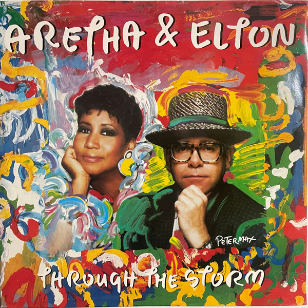 Aretha & Elton - Through The Storm | Arista (612 185)