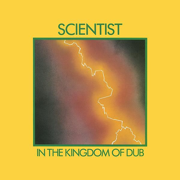 Scientist - In The Kingdom Of Dub | Superior Viaduct (SV163)