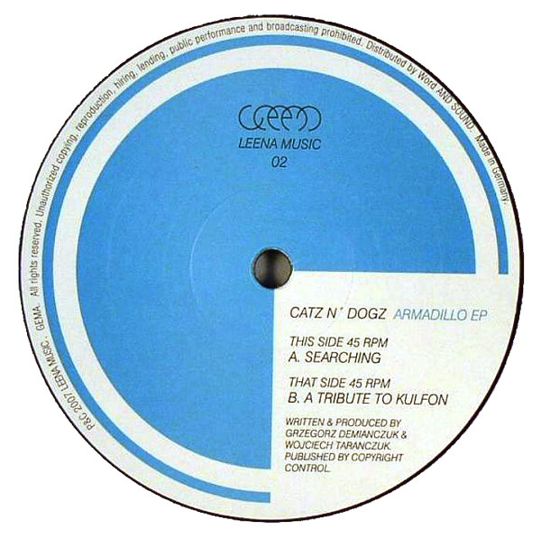 Catz N' Dogz - Armadillo EP | Leena Music (LEENA MUSIC 02)