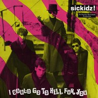 Sic Kidz - I Could Go To Hell For You ... | Big Beat Records (SWT 97) - main Sic Kidz - I Could Go To Hell For You ... | Big Beat Records (SWT 97) - main