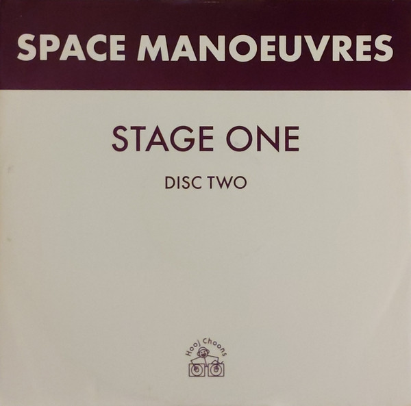 Space Manoeuvres - Stage One | Hooj Choons (HOOJ 79R)