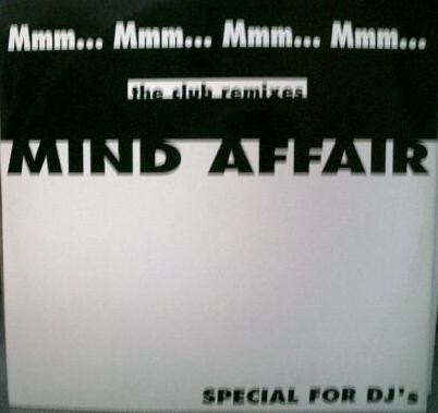 Mind Affair - Mmm... Mmm... Mmm... Mmm... - The Club Remixes | Power Fly (PF 9404)