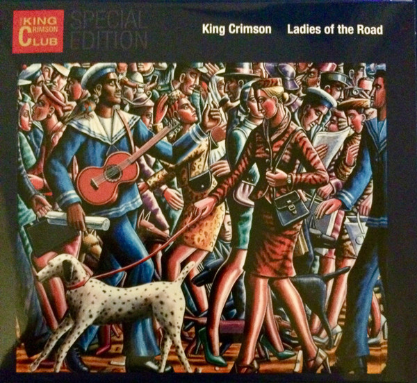 King Crimson - Ladies Of The Road: Live 1971-1972 | Discipline Global Mobile (DGM5015)