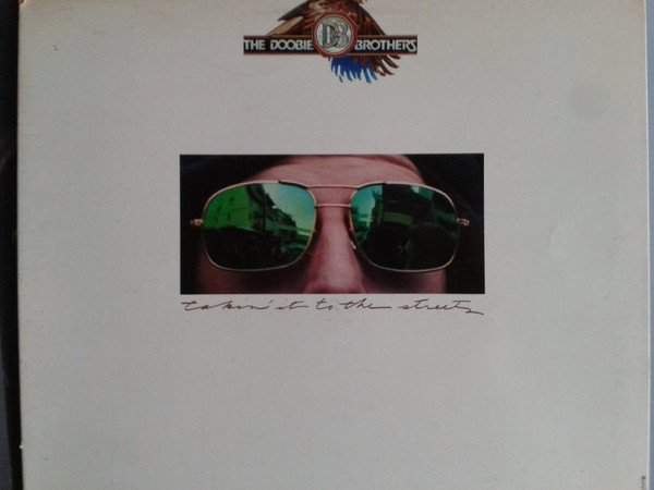 The Doobie Brothers - Takin' It To The Streets | Warner Bros. Records (HWBS 321-104 (LS)) The Doobie Brothers - Takin' It To The Streets | Warner Bros. Records (HWBS 321-104 (LS))