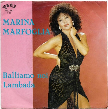 Marina Marfoglia - Balliamo Noi Lambada | Vany Record (V 07) Marina Marfoglia - Balliamo Noi Lambada | Vany Record (V 07)