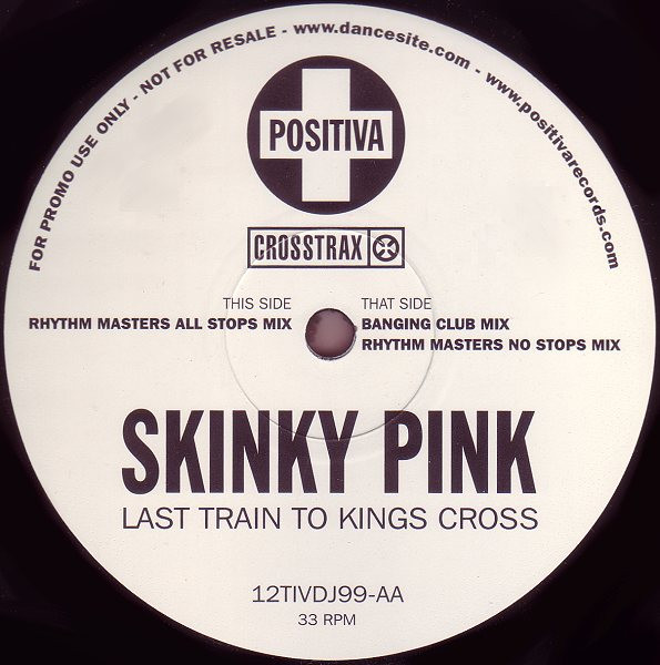 Skinky Pink - Last Train To Kings Cross | Positiva (12TIVDJ99)